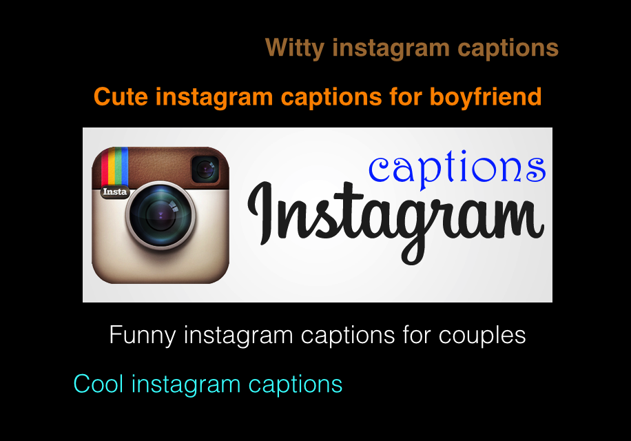 Funny Instagram Captions For Selfies | Funny Instagram Captions