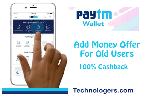 Paytm Wallet Add Money Offer For Old Users - Updated 5 ...