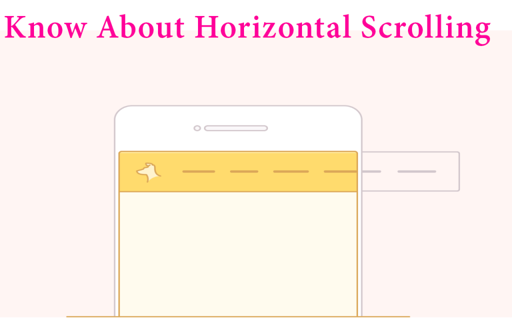 Know About Horizontal Scrolling